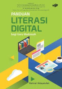 Image of Panduan Literasi Digital Bagi Guru Madrasah